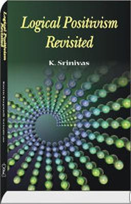 Logical Positivism Revisited(English, Hardcover, Srinivas K.)