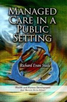 Managed Care in a Public Setting(English, Paperback, unknown)