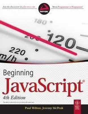 Beginning Javascript, 4th Ed(English, Paperback, Mcpeak Jeremy)