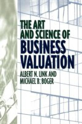The Art and Science of Business Valuation(English, Hardcover, Boger Michael B.)