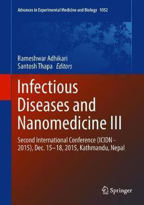 Infectious Diseases and Nanomedicine III(English, Hardcover, unknown)