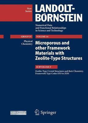 Zeolite-Type Crystal Structures and their Chemistry. Framework Type Codes STO to ZON(English, Hardcover, unknown)