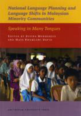 National Language Planning and Language Shifts in Malaysian Minority Communities(English, Paperback, unknown)