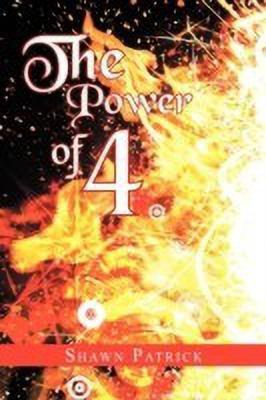 The Power of 4(English, Paperback, Patrick Shawn)