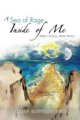 A Sea of Rage Inside of Me(English, Paperback, Heath Doreen Hawkins)
