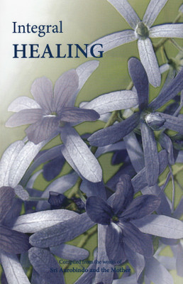 Integral Healing(English, Paperback, Aurobindo Sri)