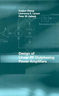Design of Linear RF Outphasing Power Amplifiers(English, Hardcover, Asbeck Peter)