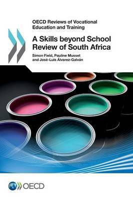 A skills beyond school review of South Africa(English, Paperback, Organisation for Economic Co-operation, Development)