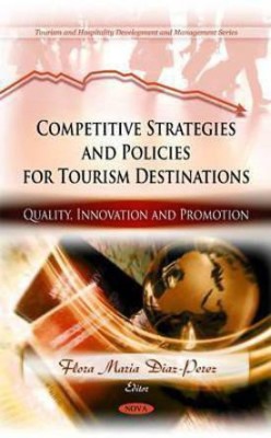 Competitive Strategies & Policies for Tourism Destinations(English, Hardcover, unknown)