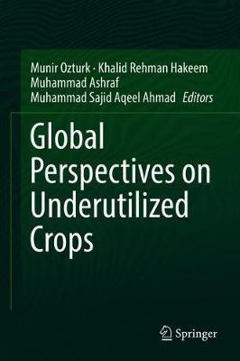 Global Perspectives on Underutilized Crops(English, Hardcover, unknown)