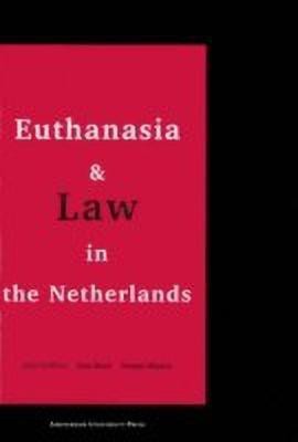 Euthanasia and Law in the Netherlands(English, Hardcover, Griffiths John)