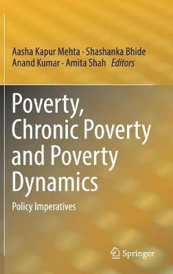 Poverty, Chronic Poverty and Poverty Dynamics(English, Hardcover, unknown)
