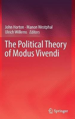 The Political Theory of Modus Vivendi(English, Hardcover, unknown)