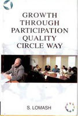 Growth Through Participation Quality Circle Way(English, Hardcover, Lomash S.)
