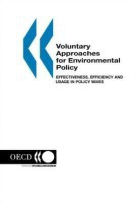 Voluntary Approaches for Environmental Policy(English, Paperback, OECD: Organisation for Economic Co-Operation, Development Nils Axel)