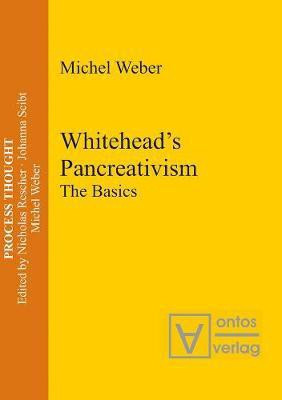 Whitehead's Pancreativism(English, Electronic book text, Weber Michel)