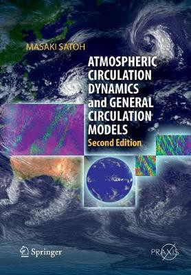 Atmospheric Circulation Dynamics and General Circulation Models(English, Paperback, Satoh Masaki)