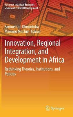 Innovation, Regional Integration, and Development in Africa(English, Hardcover, unknown)