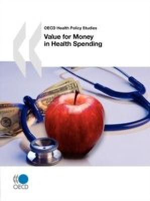 Value for Money in Health Spending(English, Paperback, OECD: Organisation for Economic Co-Operation, Development)