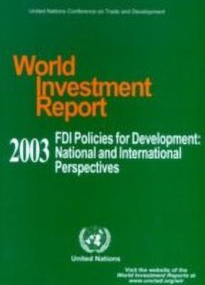 World Investment Report: FDI Policies for Development - National and International Perspectives(English, Paperback, United Nations: Conference on Trade, Development)