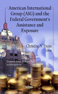 American International Group (AIG) & the Federal Government's Assistance & Exposure(English, Hardcover, unknown)