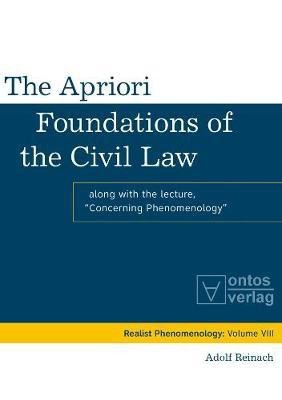 The Apriori Foundations of the Civil Law(English, Electronic book text, unknown)