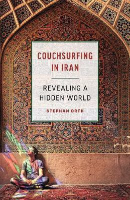 Couchsurfing in Iran(English, Paperback, Orth Stephan)