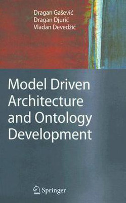 Model Driven Architecture and Ontology Development(English, Hardcover, Gasevic Dragan)