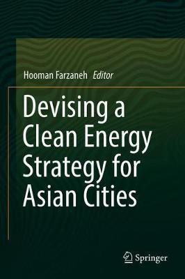 Devising a Clean Energy Strategy for Asian Cities(English, Hardcover, unknown)