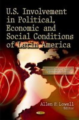 U.S. Involvement in Political, Economic & Social Conditions of Latin America(English, Hardcover, unknown)