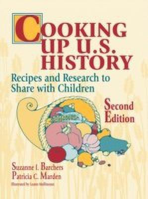Cooking Up U.S. History(English, Paperback, Barchers Suzanne I.)