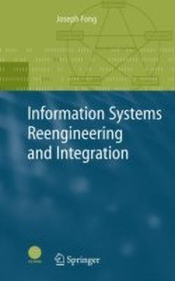 Information Systems Reengineering and Integration(English, Paperback, Fong Joseph Shi Piu)