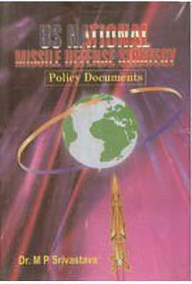 US National Missile Defence Strategy(English, Hardcover, Srivastava M.P.)