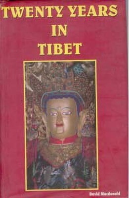 Twenty Years in Tibet(English, Hardcover, MacDonald D.)