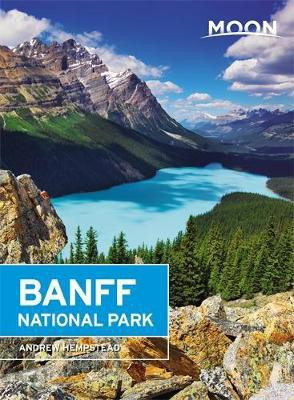 Moon Banff National Park (Second Edition)(English, Paperback, Hempstead Andrew)