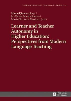 Learner and Teacher Autonomy in Higher Education: Perspectives from Modern Language Teaching(English, Hardcover, unknown)