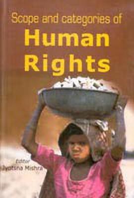 Scope and Categories of Human Rights(English, Hardcover, Mishra Jyotsna)