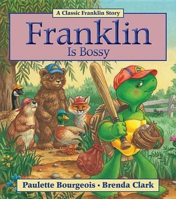 Franklin Is Bossy(English, Paperback, Bourgeois Paulette)