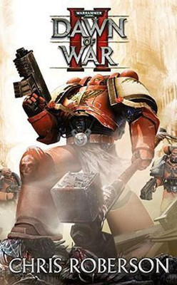 Dawn of War II(English, Paperback, Roberson Chris)