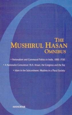 Mushirul Hasan Omnibus(English, Hardcover, Hasan Mushirul)