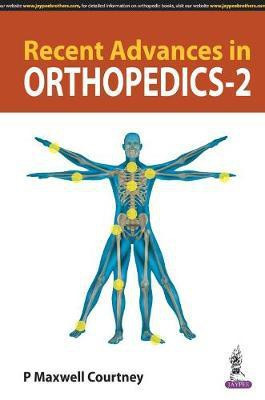 Recent Advances in Orthopedics - 2(English, Paperback, Courtney P Maxwell)