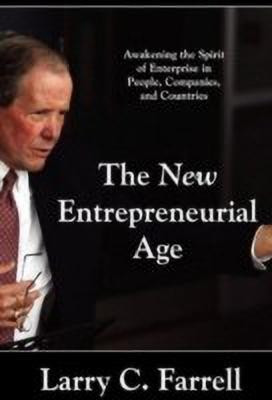 New Entrepreneurial Age(English, Paperback, Farrell Larry C)