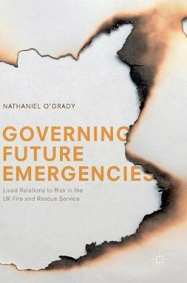 Governing Future Emergencies(English, Hardcover, O'Grady Nathaniel)