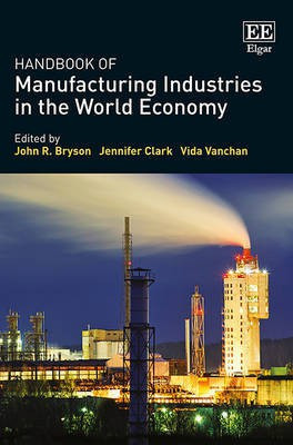 Handbook of Manufacturing Industries in the World Economy(English, Hardcover, unknown)