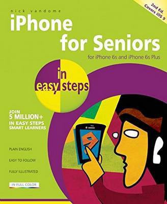 iPhone for Seniors in easy steps(English, Paperback, Vandome Nick)