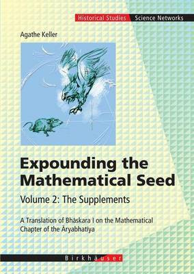 Expounding the Mathematical Seed(English, Electronic book text, BhaZskara Agathe)