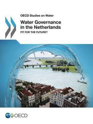 Water governance in the Netherlands(English, Paperback, Organisation for Economic Co-operation, Development)