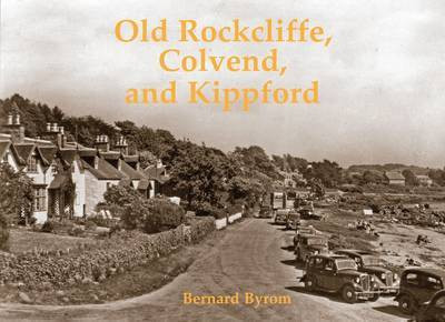Old Rockcliffe, Colvend and Kippford(English, Paperback, Byrom Bernard)