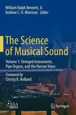 The Science of Musical Sound(English, Hardcover, Bennett Jr. William Ralph)