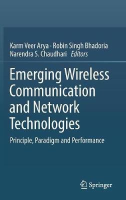 Emerging Wireless Communication and Network Technologies(English, Hardcover, unknown)